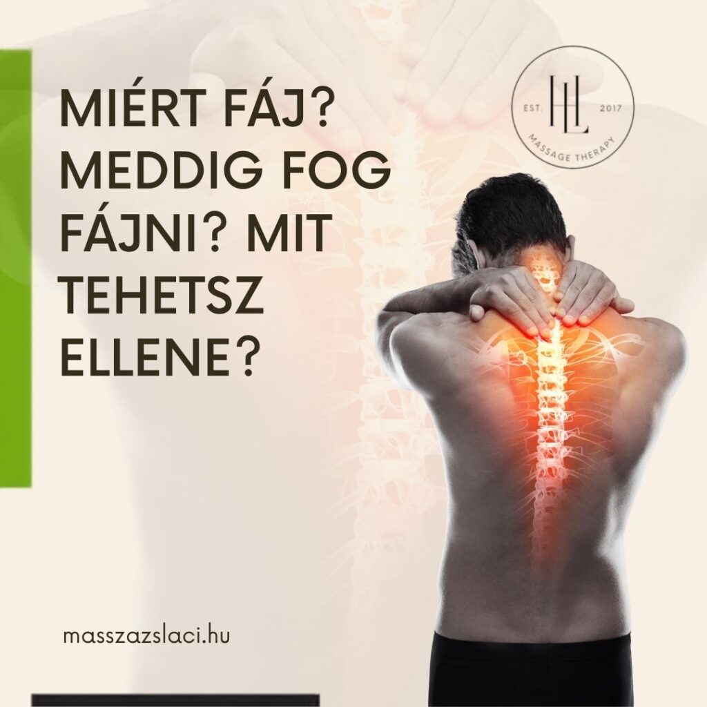 miért fáj a hátad és mit tehetsz ellene